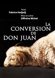 La conversion de Don Juan L'Auguste Thtre Affiche