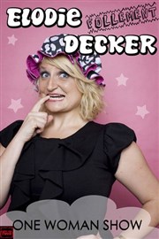 Elodie Decker dans Elodie follement Decker Chez les Fous Affiche