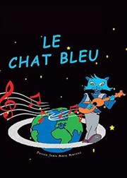 Le chat bleu Caf thtre de la Fontaine d'Argent Affiche