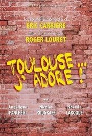 Toulouse... J'adore ! | Soirée de réveillon La Comdie de Toulouse Affiche