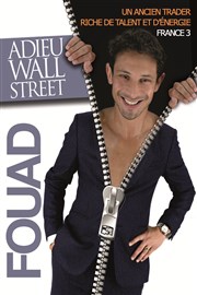 Fouad dans Adieu Wall Street Thtre de l'Ange Affiche