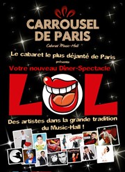 Lol | Diner Spectacle Le Carrousel de Paris Affiche