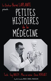 Petites histoires de la médecine Thtre Montmartre Galabru Affiche