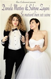 Daniela Martins & Sabrine Zayani se marient bien sur scène La Cible Affiche