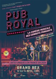 Pub Royal : La comédie musicale des Cowboys Fringants Le Grand Rex Affiche