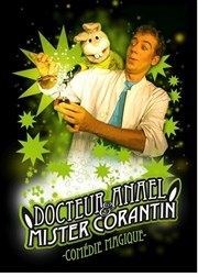Docteur Anaël et Mister Corantin Comdie de Grenoble Affiche