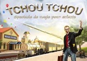 Tchou Tchou Comdie de Grenoble Affiche