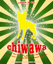Chiwawa La Comdie de la Passerelle Affiche