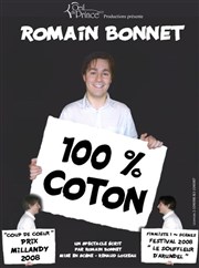 Romain Bonnet dans 100% Coton La Boite  rire Vende Affiche