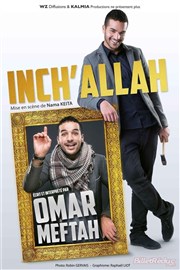 Omar Meftah dans Inch'Allah Thtre du cours Salle 2 Affiche
