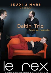 Daltin Trio Le Rex de Toulouse Affiche