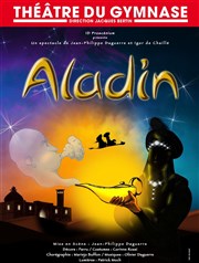 Aladin Thtre du Gymnase Marie-Bell - Grande salle Affiche