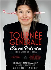 Claire Valentin dans Tournée Générale La Cible Affiche
