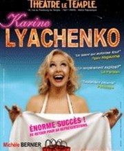 Karine Lyachenko | Mise en scène de Michèle Bernier Apollo Thtre - Salle Apollo 90 Affiche