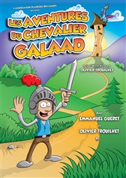Les aventures du chevalier Galaad Comdie du Luberon Affiche