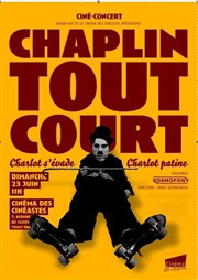 Chaplin tout court | Ciné-concert Cinma des Cinastes Affiche