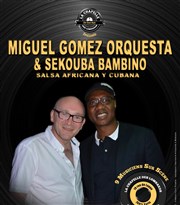 Miguel Gomez Orquesta & Sekouba Bambino La Chapelle des Lombards Affiche