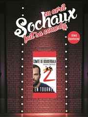 Comte de Bouderbala 2 | En avril Sochaux fait sa comedy La Mals de Sochaux Affiche