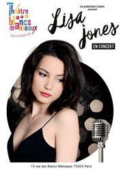 Lisa Jones en concert Thtre Les Blancs Manteaux Affiche