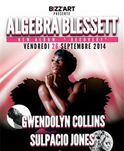 Algebra Blessett + Sulpacio Jones + Gwendolyn Collins Le Bizz'art Club Affiche