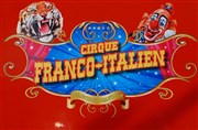 Cirque franco-italien | - Rochefort Chapiteau Cirque Franco-italien  Rochefort Affiche