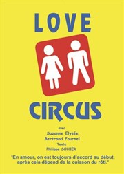 Love Circus Caf-thtre de Carcans Affiche