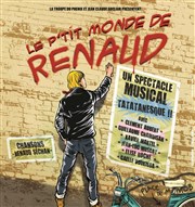Le P'tit Monde de Renaud Thtre Alexandre Dumas Affiche