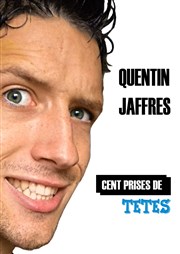 Quentin Jaffrès dans Cent prises de têtes Thtre de poche : En bord d' Affiche