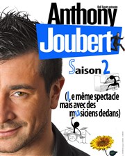 Anthony Joubert dans Saison 2 (le même spectacle mais avec des musiciens dedans) Pelousse Paradise Affiche