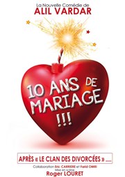 10 ans de mariage La Comdie du Mas Affiche