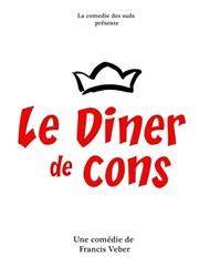 Le dîner de cons Les Terrasses d'Adrien Affiche