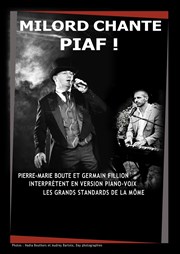 Milord chante Piaf Thtre L'Alphabet Affiche