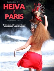 Heiva I Paris : Le concours des danses tahitiennes | Les Eliminatoires Thtre de la Tour Eiffel Affiche