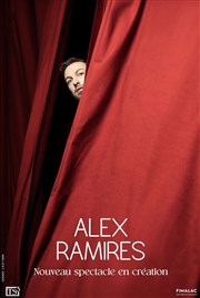 Alex Ramires | Nouveau spectacle Comdie La Rochelle Affiche