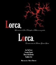 Lorca, Lorca Thtre le Proscenium Affiche