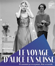 Le voyage d'Alice en Suisse Les Dchargeurs - Salle Vicky Messica Affiche