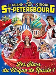 Le Cirque de Saint Petersbourg dans La piste des Tzars | Pontarlier Chapiteau du Cirque Saint Petersbourg  Pontarlier Affiche