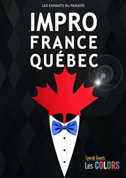 Impro France / Québec spécial St Valentin Les Enfants du Paradis - Salle 1 Affiche