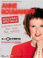 Anne Roumanoff dans Aimons-nous les uns les autres L'Olympia Affiche