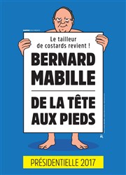 Bernard Mabille dans De la tête aux pieds Palais des Congrs d'Angers Affiche