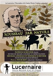 Rousseau par nature Thtre Le Lucernaire Affiche