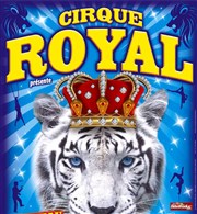 Cirque Royal | - Monteux Chapiteau Cirque Royal  Monteux Affiche