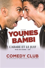 Younes et Bambi dans L'arabe et le juif Le Comedy Club Affiche