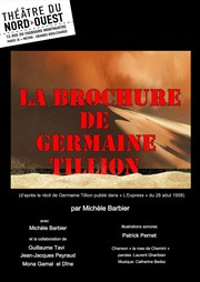 La Brochure de Germaine Tillion Thtre du Nord Ouest Affiche