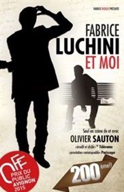Olivier Sauton dans Fabrice Luchini et moi L'Archipel - Salle 1 - bleue Affiche