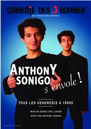 Anthony Sonigo dans Anthony Sonigo s'envole ! Comdie des 3 Bornes Affiche