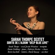Sarah Thorpe Sextet featuring Talib Kibwe Sunside Affiche