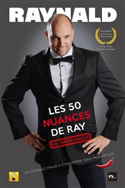 Raynald dans Les 50 nuances de Ray Caf Thtre Le Citron Bleu Affiche