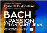 Bach Passion selon st Jean/Hugues Reiner/ Paris Festival Eglise de la Madeleine Affiche
