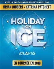 Holiday on Ice : Atlantis | avec Brian Joubert et Katrina Patchett Znith Arena de Lille Affiche